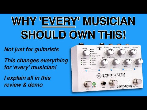 ギター empress echo system Empress Echosystem delay/reverb FX pedal - review & demo. - YouTube