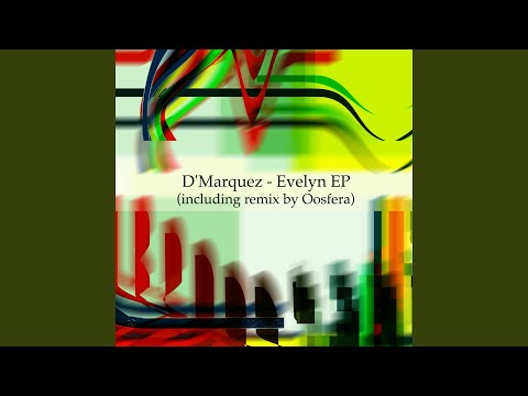 Evelyn (Oosfera Remix)