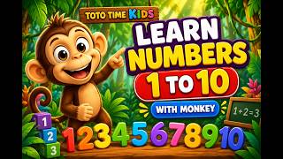 🐵 Learn Numbers 1 to 10 with Monkey! 🌈 | Fun Counting Video for Kids