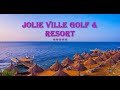 Jolie Ville Golf & Resort