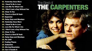 The Carpenters Greatest Hits Full Album - The Carpenters Songs - Best Of Carpenter Collection