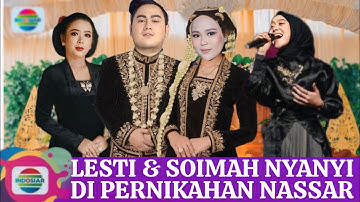 Persembahan lagu Lesti & Soimah buat king Nassar di pernikahan membuat tamu terharu