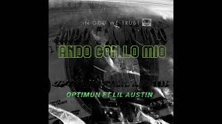 Download Lagu Optimum Ft lil Austin - Ando Con Lo Mio MP3
