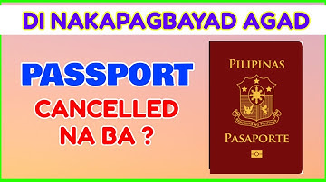 Passport Unable to Pay within 24 hours Cancelled Passport Na Ba?