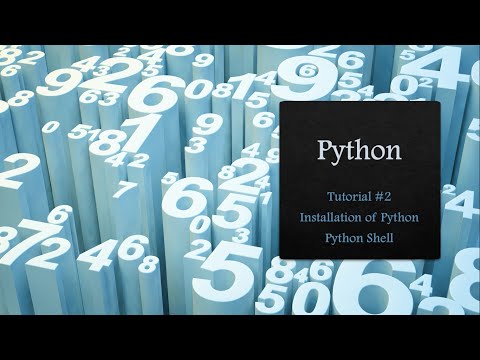 Python Tutorial | #2 Installation and IDLE