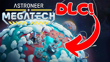 Interplanetary Automation! - NEW Astroneer DLC: Megatech