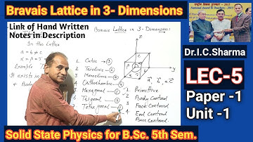 Lattice in 3 - Dimension for B.Sc. 3rd Year || bravais lattice in 3d || 3d bravais lattice