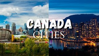 7 Amazing Cities To Visit in Canada in 2024  Travel Video