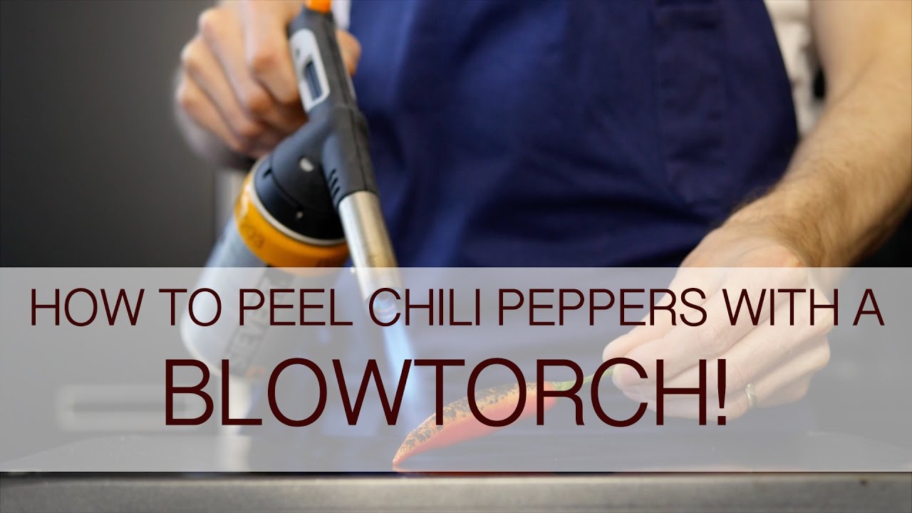 How to peel chili peppers with a blowtorch! YouTube