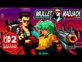 Mullet Madjack Nintendo Switch 2 Gameplay