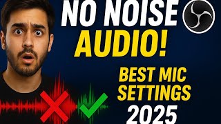 “OBS Audio Noise FIX! Best Mic Settings for Clean Sound (2025 Update)”