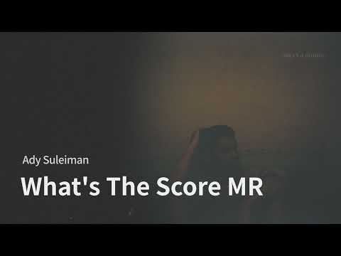 [MR/Inst] Ady Suleiman-What's The Score