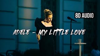 Adele - My little love (8D AUDIO)