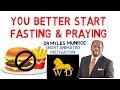 WHY YOU MUST PRAY WITH *FASTING by Myles Munroe (Fascinating)!!!