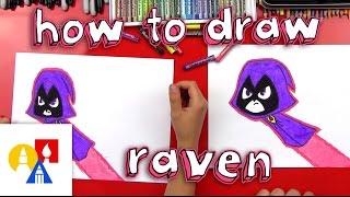 How To Draw Raven From Teen Titans Go