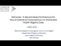 Ares 2021  decansec a decentralized architecture for secure statistical computations on distrib