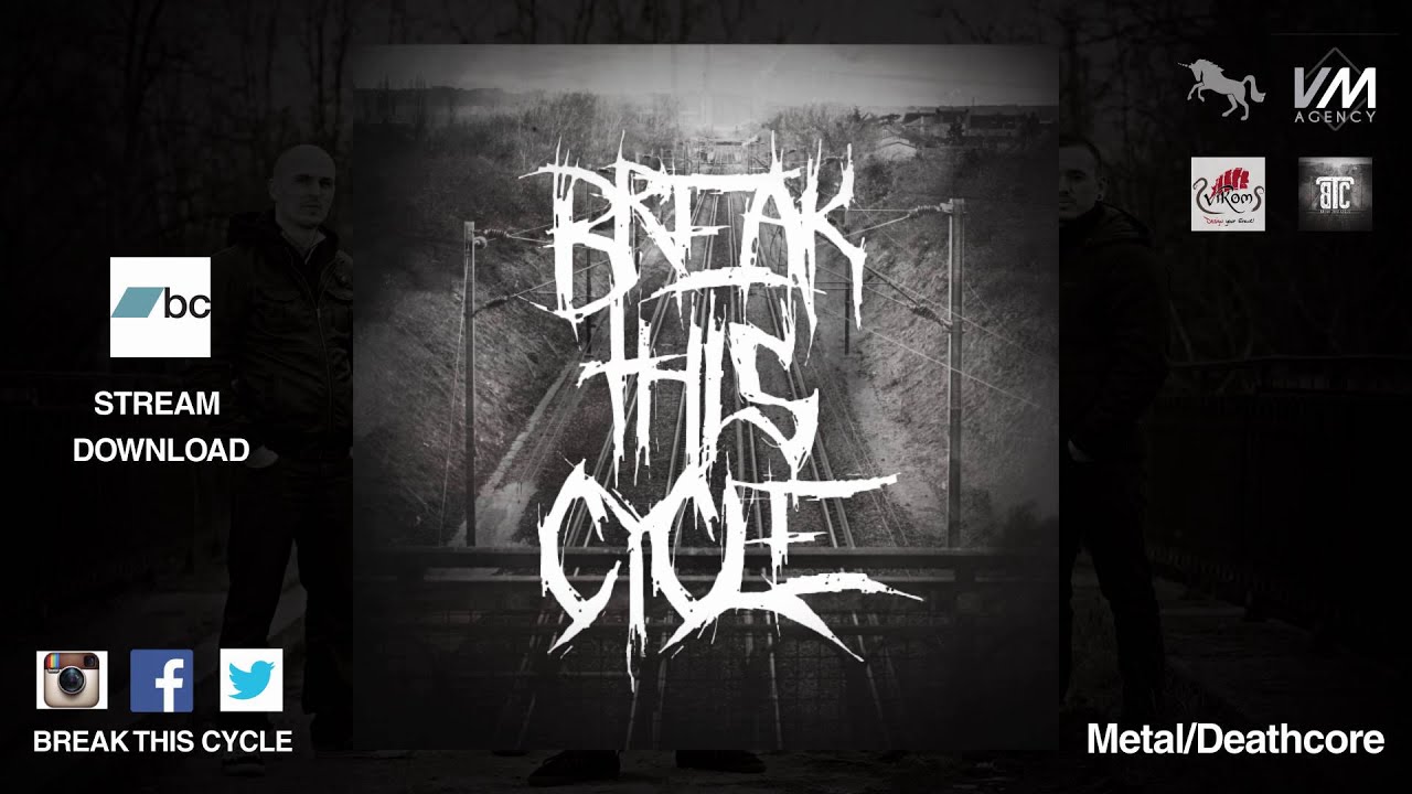 Break This Cycle The Definition Modern Death Metal YouTube