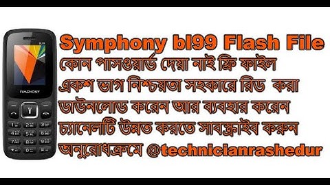 Symphony bl99 Sure 1000%  Read Flash File No Password @technicianrashedur