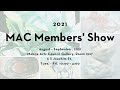 August 2021 Gallery Tour - Annual MAC Members&#39; Show