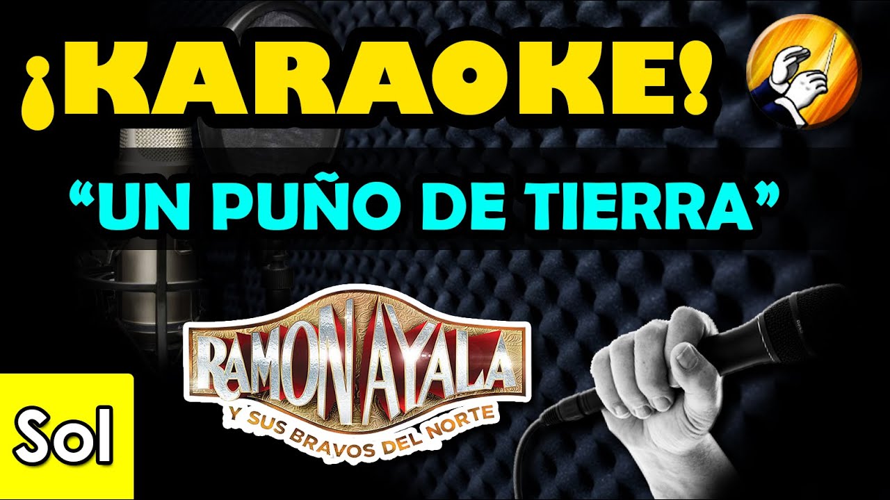 Un Puño de Tierra - Karaoke [Sol/G] - YouTube