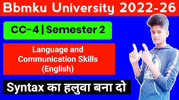 Syntax का हलुवा बना दो | Bbmku Sem-2 CC-4 Language and Communication Skills English
