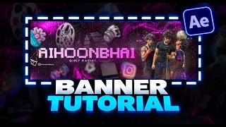 MAKE THIS YOUTUBE BANNER IN AFTER EFFECTS IN 10 MINS | TUTORIAL