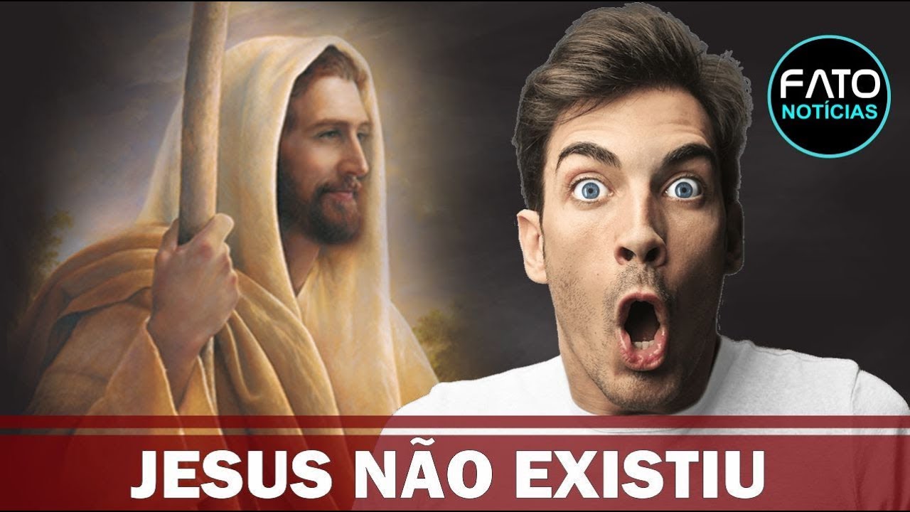 JESUS NUNCA EXISTIU ?