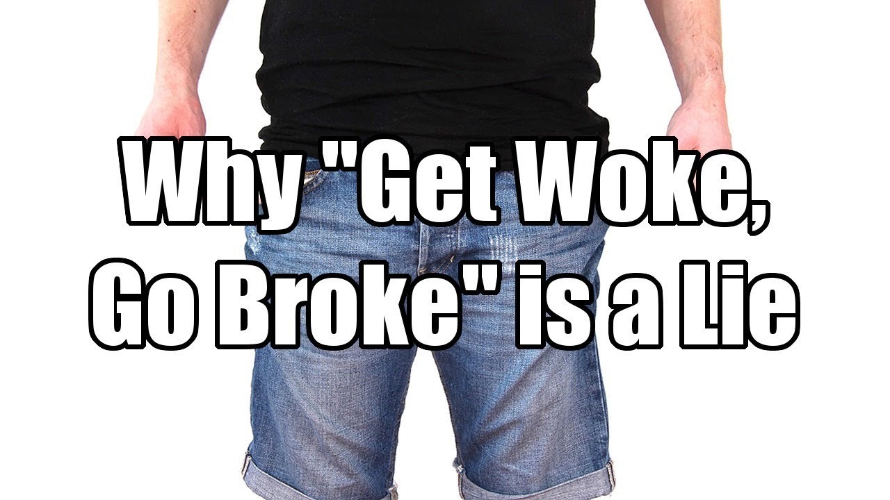 Why "Get Woke, Go Broke" is a Lie - YouTube.