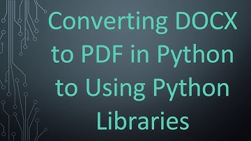 Converting DOCX to PDF in Python to Using Python Libraries