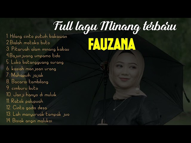 Lagu minang terbaru fauzana  ( tanpa iklan) class=