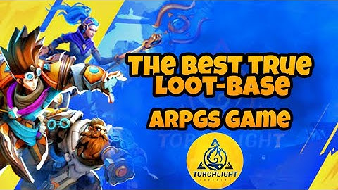 TorchLight: Infinite - Best Loot-Base ARPG Game💯