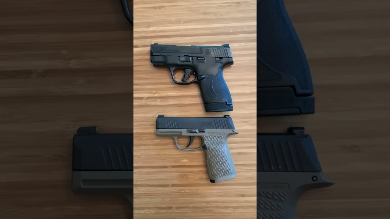 Smith And Wesson Shield Plus Or Sig Sauer P365x Let Me Know Below