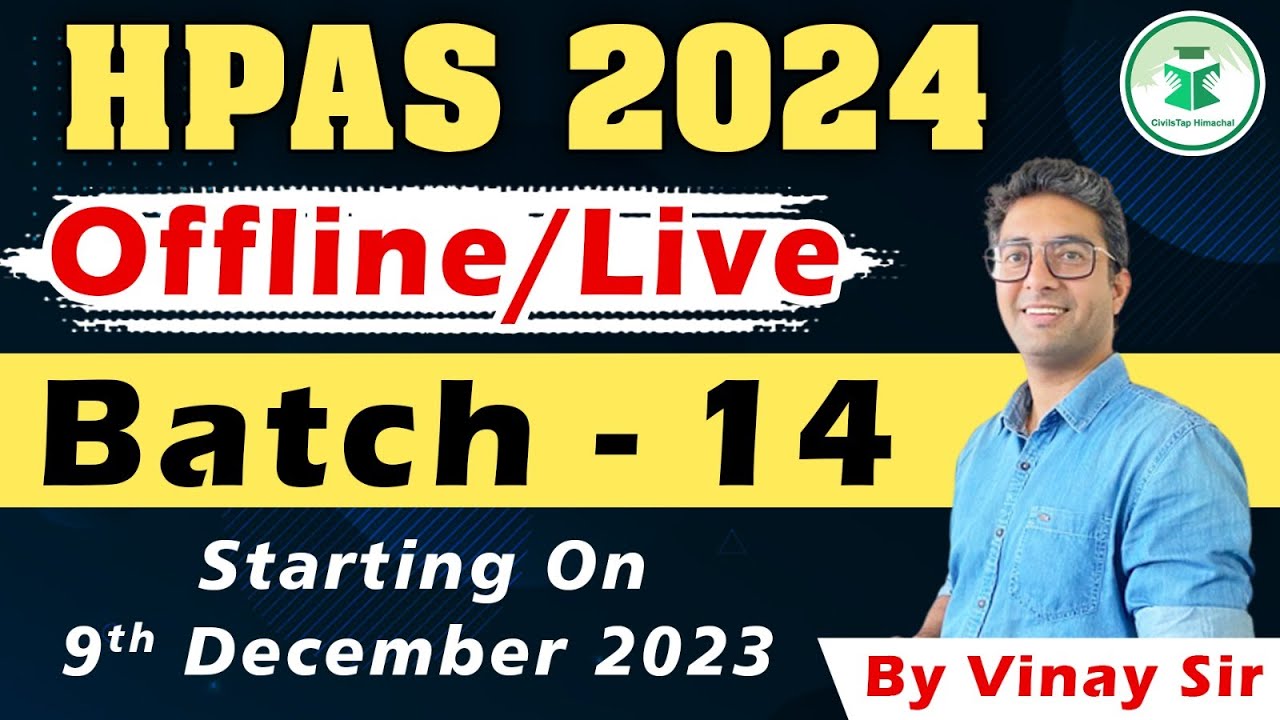 HPAS 2024 Offline/Live | Batch -14 | Starting on 9th December 2023 ...