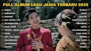 FULL ALBUM SABAR - SADEWOK FULL ALBUM TERBARU - PLAYLIST LAGU JAWA TERPOPULER 2025
