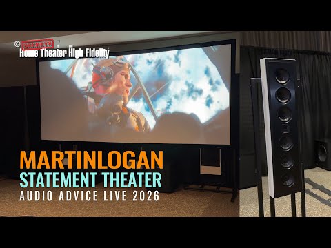 MartinLogan Statement Theater at Audio Advice Live 2026
