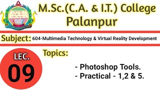 604 | L9 | MULTIMEDIA TECHNOLOGY |  TOOLS | PRACTICAL-1,2,5 | BY VGP