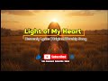 Light Of My Heart Original Worship Song 