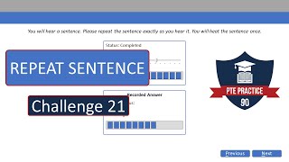 PTE Repeat Sentence: Real Exam Practice - Challenge 21