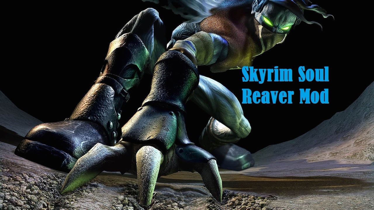 Skyrim Soul Reaver Mod Showcase - YouTube