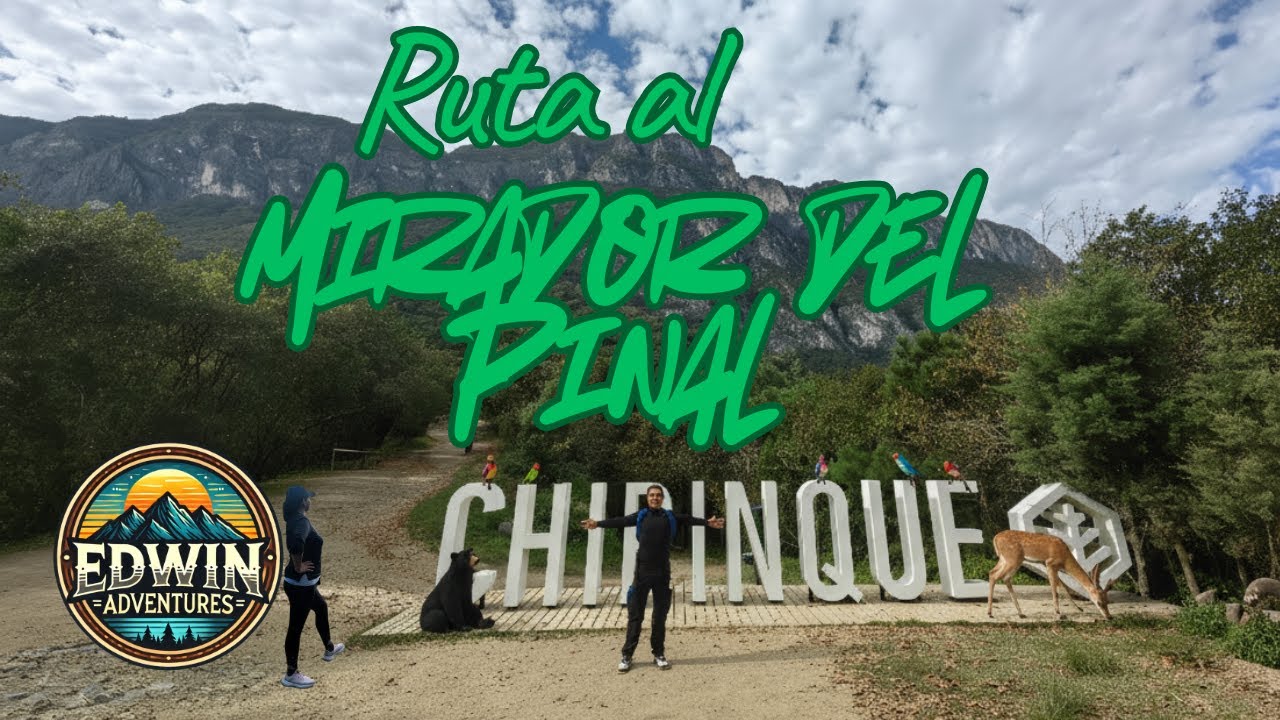 Chipinque ruta de la Brecha del Chile al Mirador El Pinal