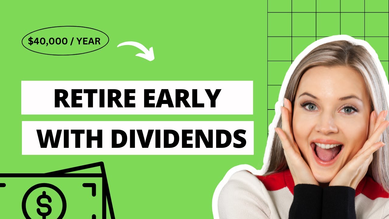 Retire early with Dividends (It's easier than you think) YouTube