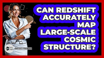 Can Redshift Accurately Map Large-Scale Cosmic Structure?
