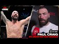 "It's either tap, snap, or nap" Paul Craig on his emphatic UFC London finish