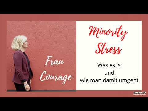 Minority-Stress - Was es ist und wie man damit umgeht