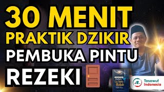 Praktek DZIKIR PEMBUKA PINTU REZEKI 🤑🚪DL