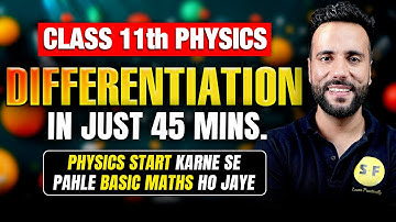 Class 11th Basic Mathematics for Physics | Differentiation or Derivative | Ashu Sir