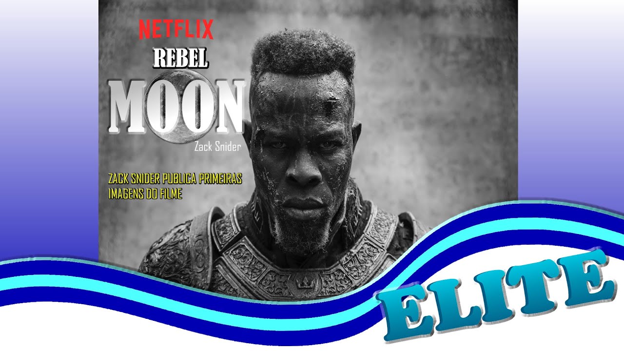 REBEL MOON  ZACK SNIDER PUBLICA PRIMEIRAS IMAGENS DO FILME 