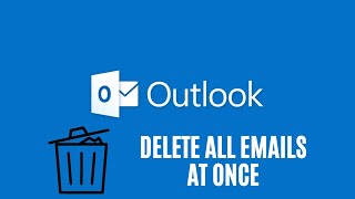 How to Delete All Emails at Once on Outlook | Outlook Bulk Email Delete