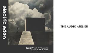 Danny V - The Voyage [Electric Eden Records]