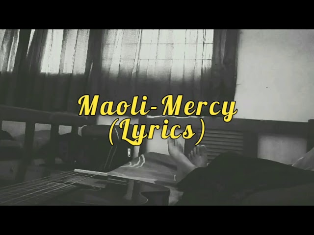 Maoli-Mercy (Lyrics/Lirik)